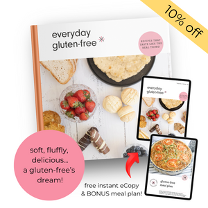 everyday gluten-free cookbook (PAPERBACK) + BONUS MEAL PLAN